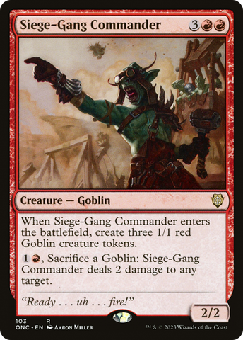 Siege-Gang Commander (ONC-103)  - Phyrexia: All Will Be One Commander