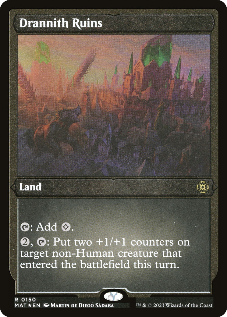 Drannith Ruins (MAT-150)  Etched Foil - March of the Machine: The Aftermath