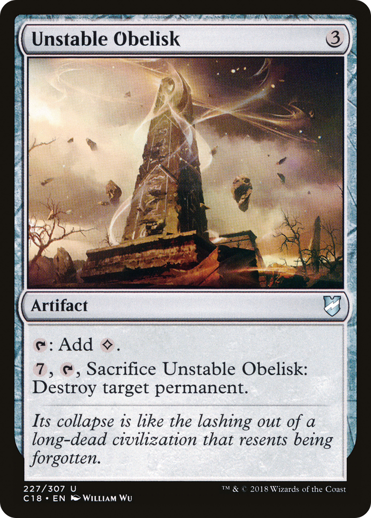 Unstable Obelisk (C18-227)  - Commander 2018