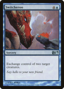 Switcheroo (M13-071)  - Magic 2013