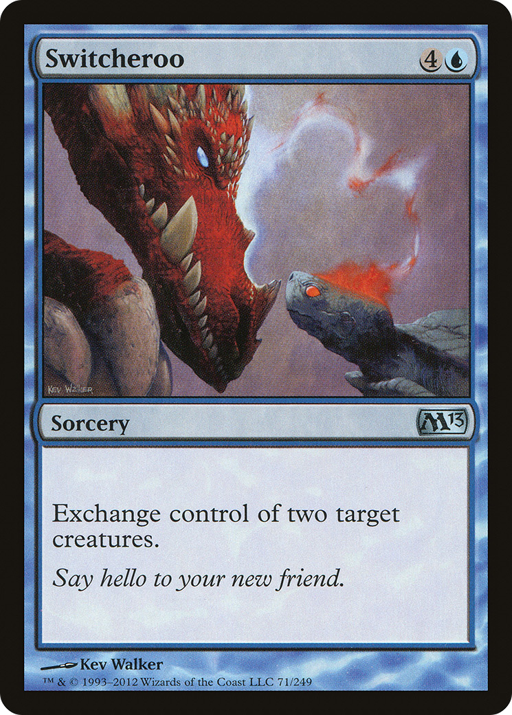 Switcheroo (M13-071)  - Magic 2013