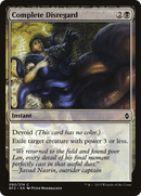 Complete Disregard (BFZ-090)  - Battle for Zendikar