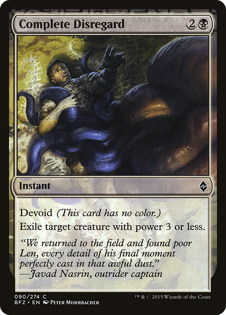 Complete Disregard (BFZ-090)  - Battle for Zendikar