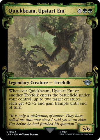 Quickbeam, Upstart Ent (Showcase Scrolls) (LTR-634)  Foil - The Lord of the Rings: Tales of Middle-earth: (Showcase)