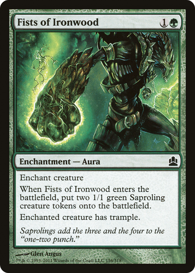 Fists of Ironwood (CMD-156)  - Commander 2011