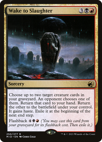 Wake to Slaughter (MID-250)  - Innistrad: Midnight Hunt