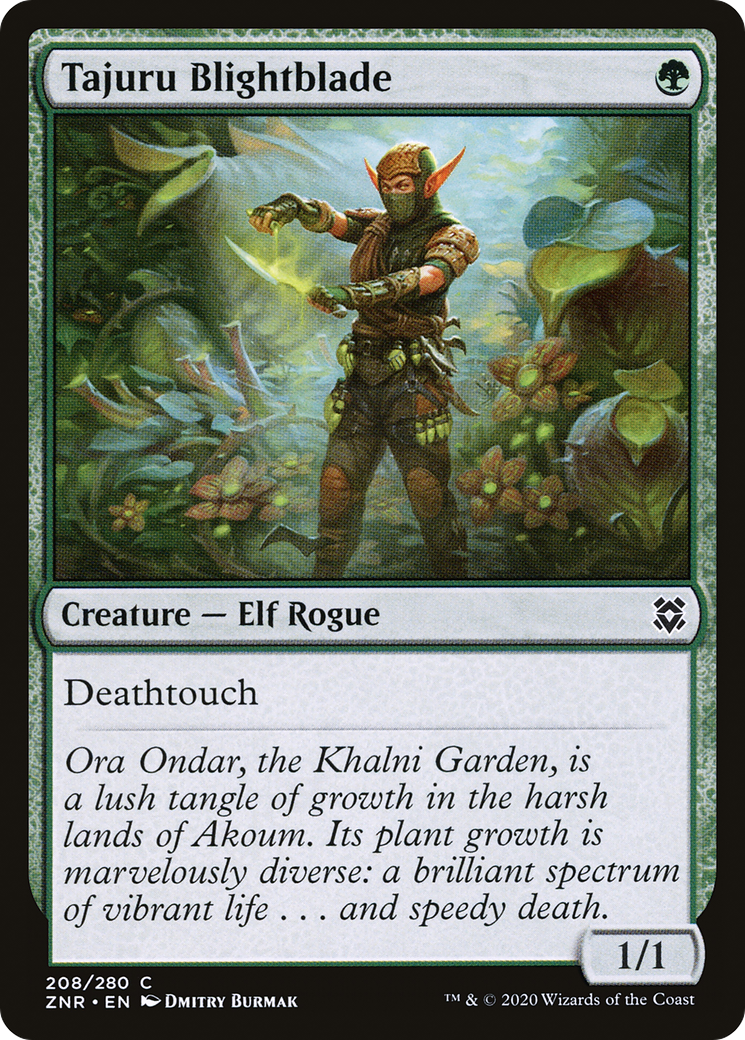 Tajuru Blightblade (ZNR-208)  - Zendikar Rising