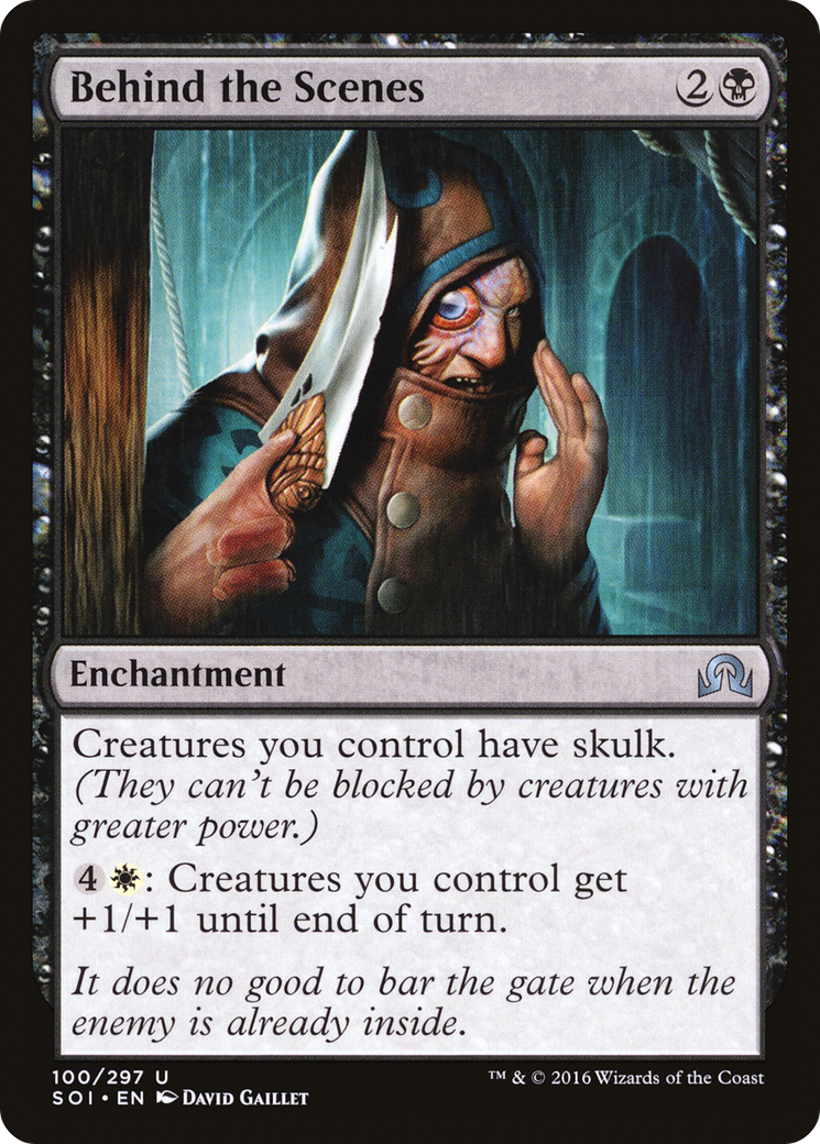 Behind the Scenes (SOI-100)  Foil - Shadows over Innistrad