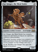 Syr Ginger, the Meal Ender (WOE-252)  Foil - Wilds of Eldraine