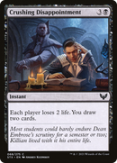 Crushing Disappointment (STX-068)  Foil - Strixhaven: School of Mages