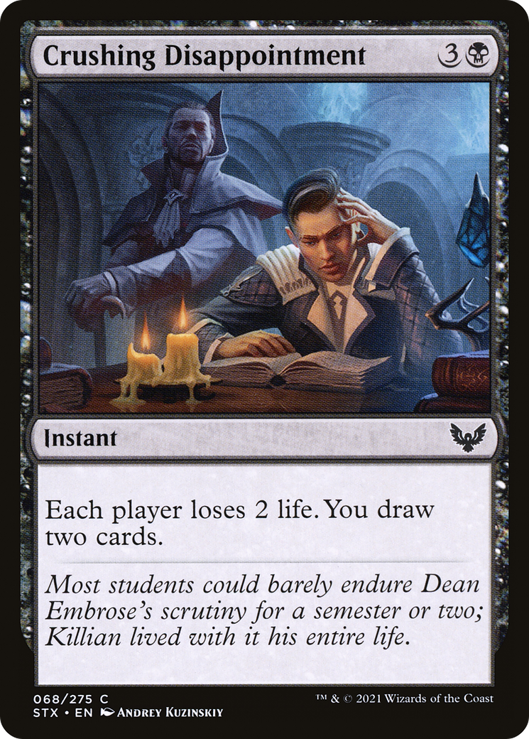 Crushing Disappointment (STX-068)  - Strixhaven: School of Mages