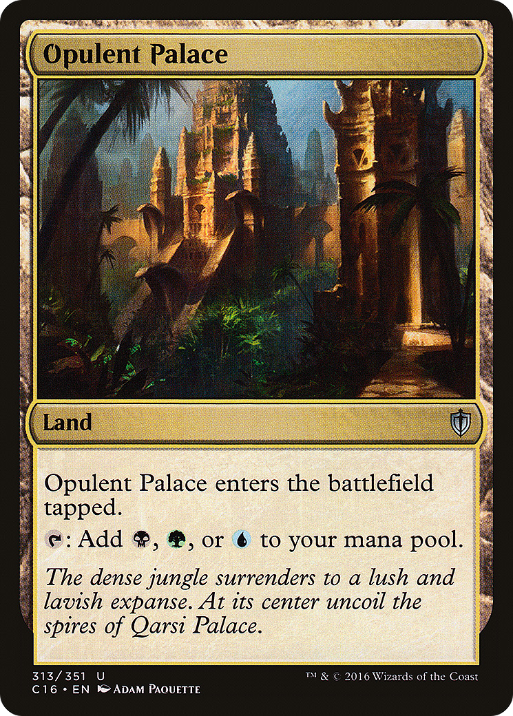 Opulent Palace (C16-313)  - Commander 2016