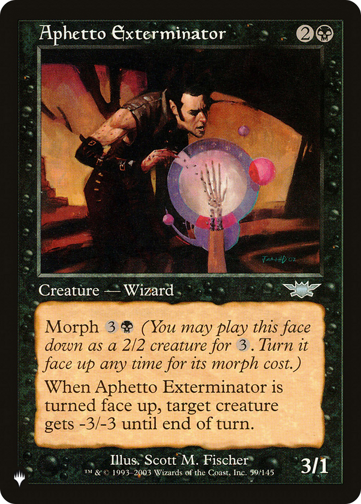 Aphetto Exterminator (LIST-LGN-59)  - The List