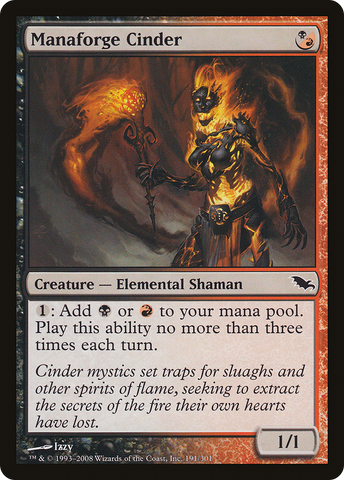 Manaforge Cinder (SHM-191)  - Shadowmoor