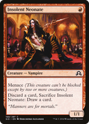 Insolent Neonate (SOI-168)  - Shadows over Innistrad