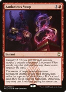 Audacious Swap (NCC-044)  - New Capenna Commander