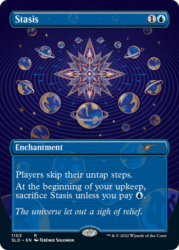 Stasis (Borderless) (SLD-1103) - Secret Lair Drop (Borderless) Foil