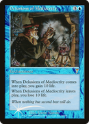 Delusions of Mediocrity (7ED-70★) - Seventh Edition Foil