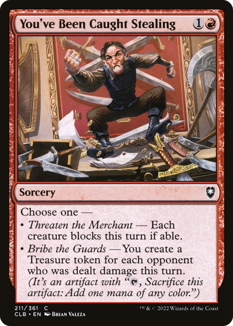 You've Been Caught Stealing (CLB-211)  Foil - Commander Legends: Battle for Baldur's Gate