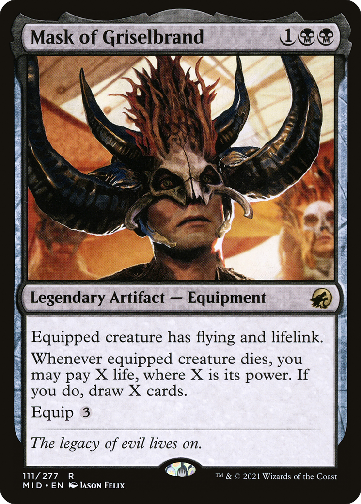 Mask of Griselbrand (MID-111)  - Innistrad: Midnight Hunt