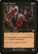 Hate Weaver (INV-108)  Foil - Invasion