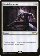 Fateful Absence (GAME-002)  Foil - Wizards Play Network 2022