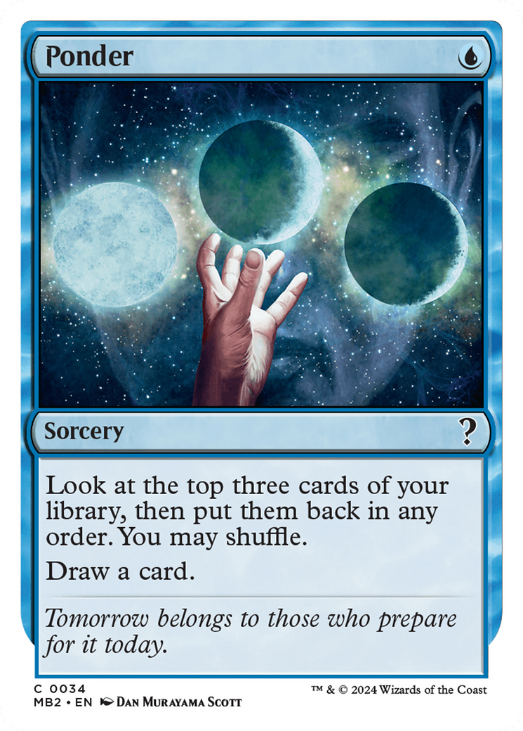 Ponder (White Border) (MB2-034)  - Mystery Booster 2