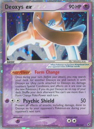 Deoxys ex (Defense Forme) 099  Deoxys - Ultra Rare