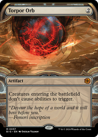 Torpor Orb (Showcase) (BIG-057)  Foil - The Big Score: (Showcase)