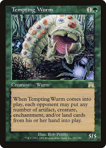 Tempting Wurm (ONS-291)  Foil - Onslaught