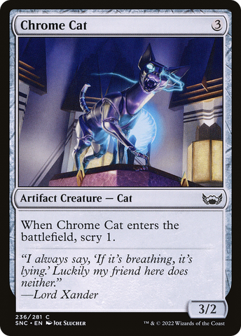 Chrome Cat (SNC-236)  Foil - Streets of New Capenna