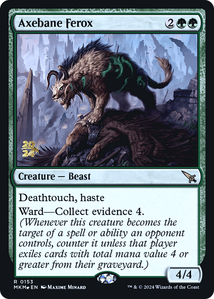Axebane Ferox (PRE-153)  Foil - Murders at Karlov Manor Promos