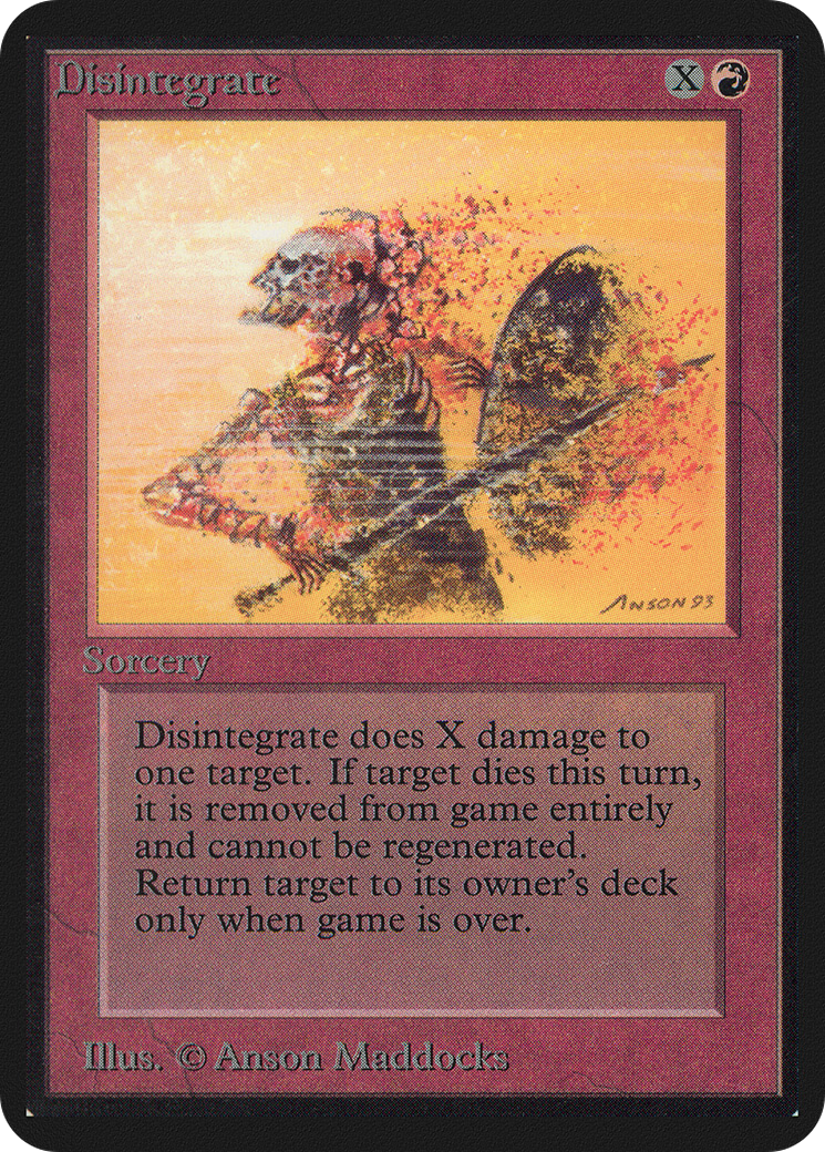 Disintegrate (LEA-)  - Limited Edition Alpha