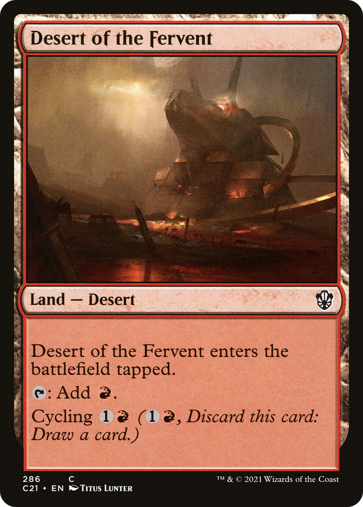 Desert of the Fervent (C21-286)  - Commander 2021