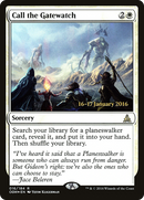 Call the Gatewatch (PRE-16S) - Oath of the Gatewatch Promos Foil