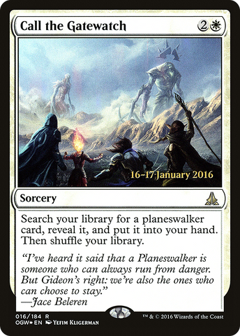 Call the Gatewatch (PRE-016)  Foil - Oath of the Gatewatch Promos