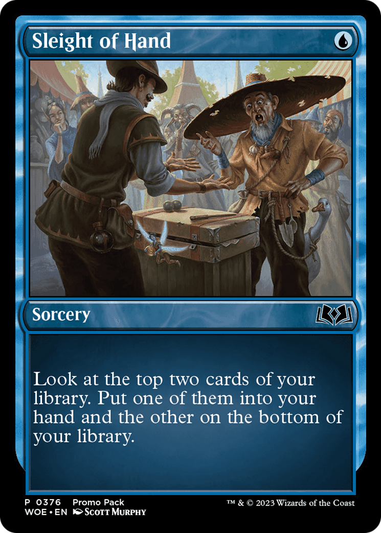 Sleight of Hand (PPWOE-376)  - Wilds of Eldraine