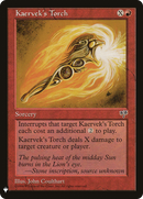 Kaervek's Torch (LIST-185)  - The List