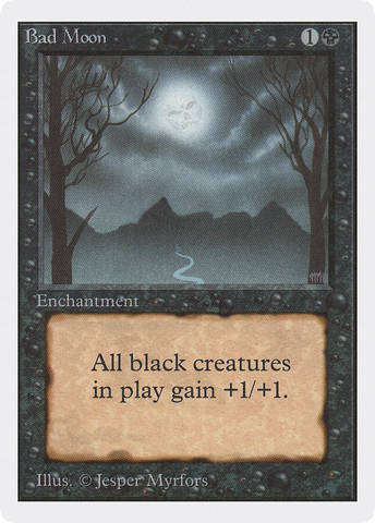 Bad Moon (2ED-)  - Unlimited Edition