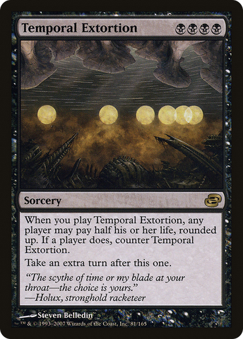 Temporal Extortion (PLC-081)  - Planar Chaos