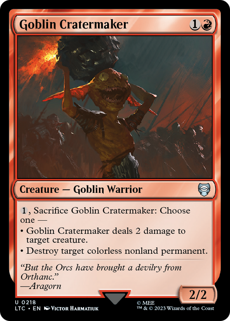 Goblin Cratermaker (LTC-218)  - Tales of Middle-earth Commander