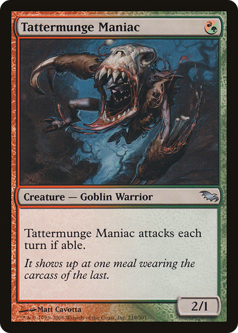 Tattermunge Maniac (SHM-219)  Foil - Shadowmoor
