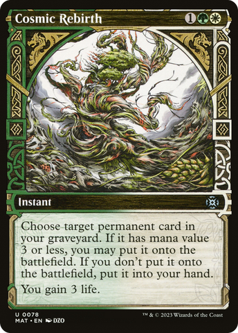 Cosmic Rebirth (Showcase) (MAT-078)  Foil - March of the Machine: The Aftermath: (Showcase)