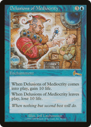 Delusions of Mediocrity (ULG-030)  - Urza's Legacy