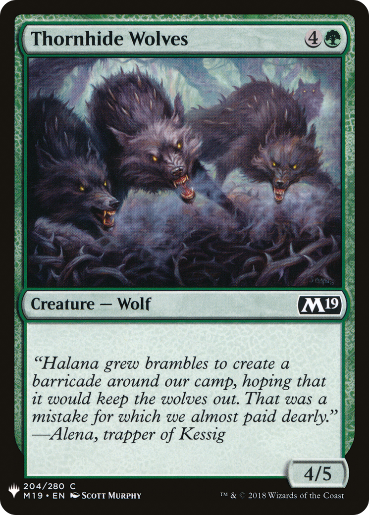 Thornhide Wolves (LIST-M19-204)  - The List