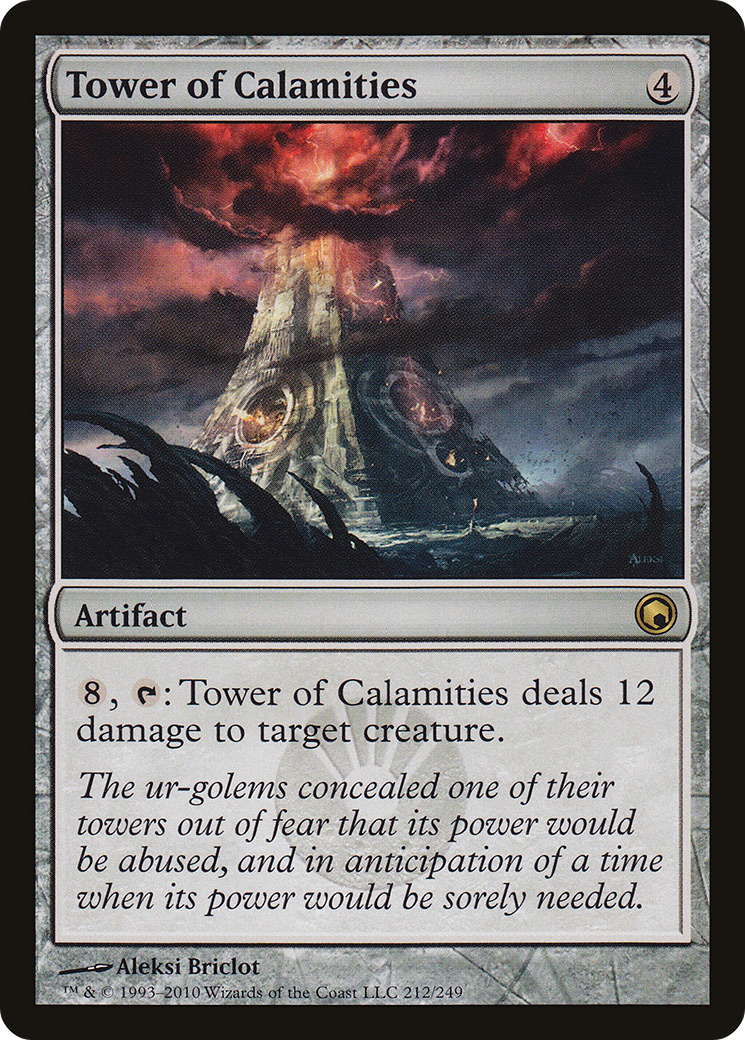 Tower of Calamities (SOM-212)  - Scars of Mirrodin