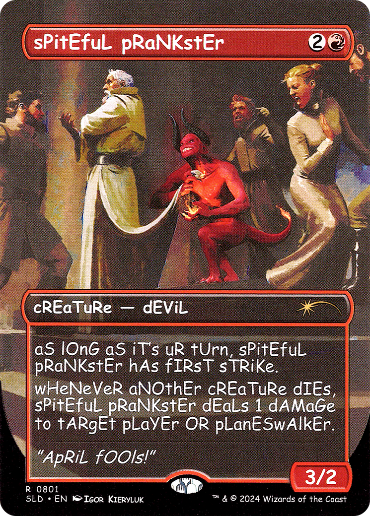 sPitEfuL pRaNKstEr (SLD-801) - Secret Lair Drop (Borderless) Foil