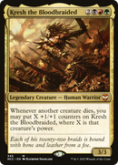 Kresh the Bloodbraided (NCC-345)  - New Capenna Commander