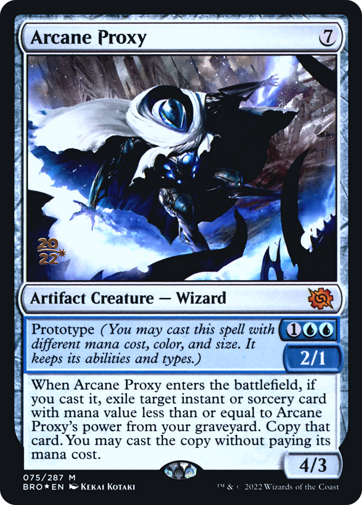 Arcane Proxy (PRE-075)  Foil - The Brothers' War Promos
