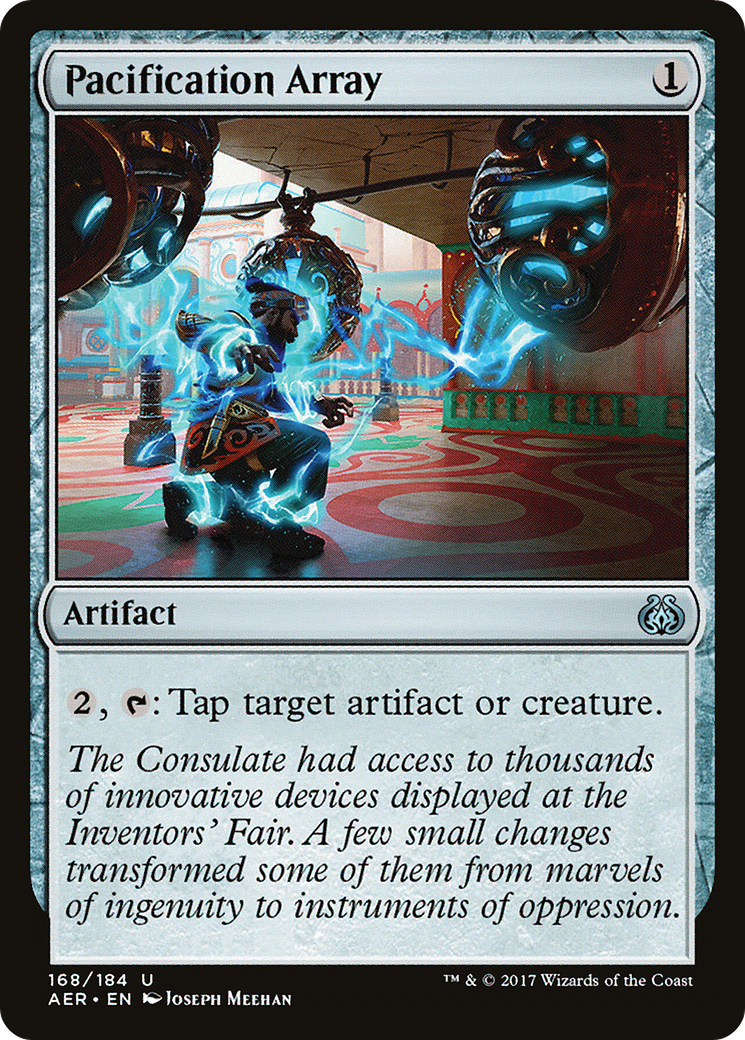 Pacification Array (AER-168)  - Aether Revolt